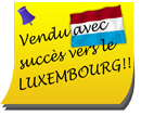 Vendu avec succes Luxembourg